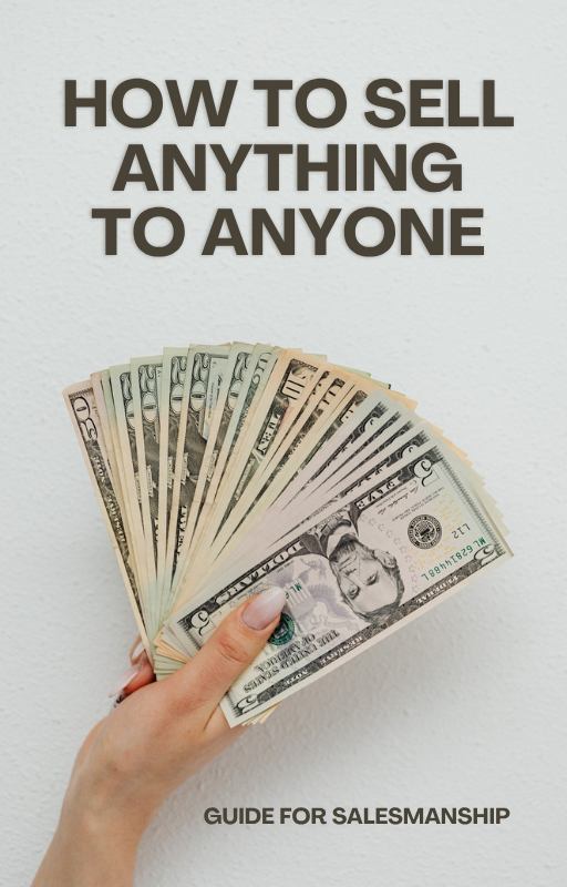 How to Sell Anything to Anyone